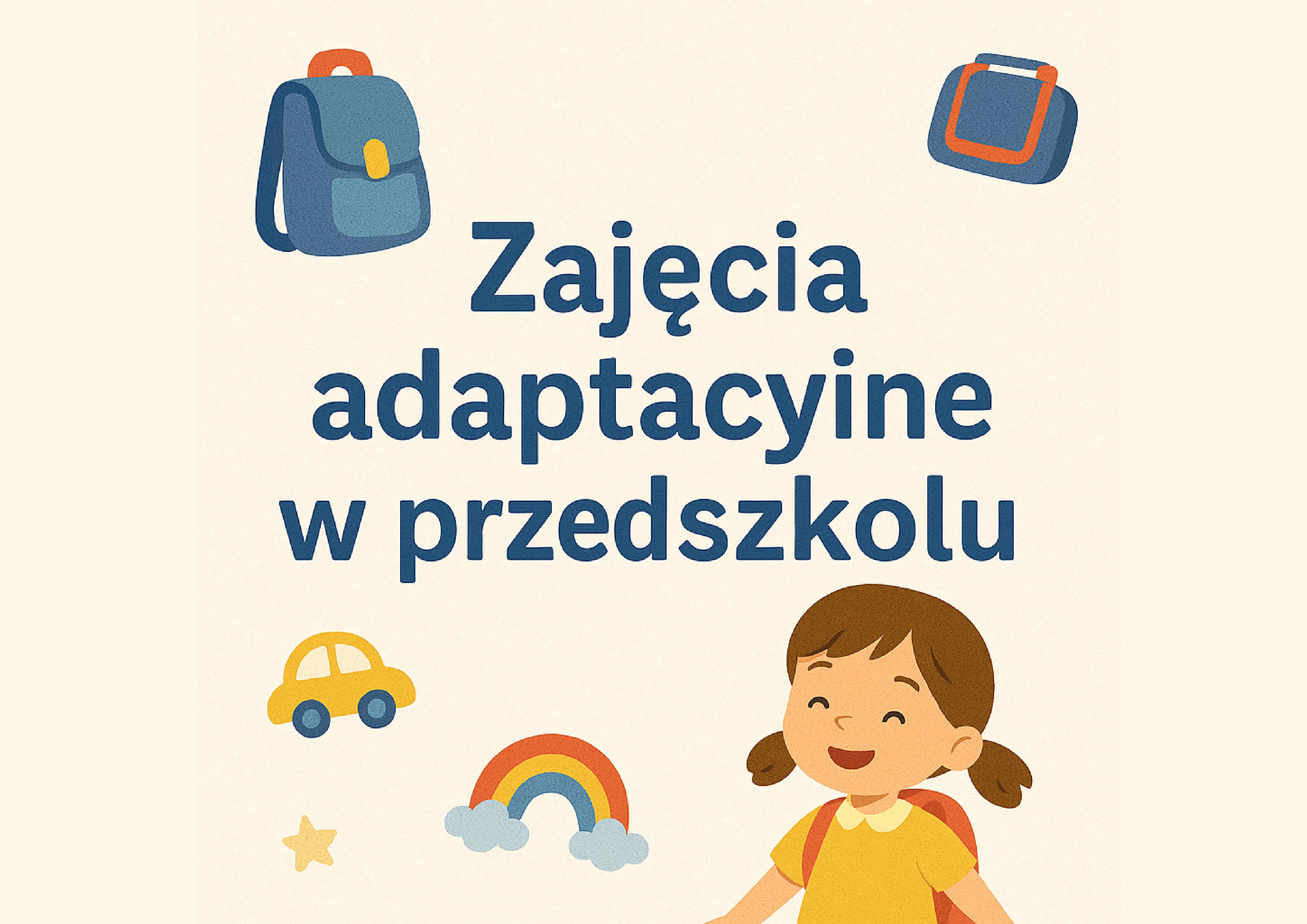 Ilustracja promująca zajęcia adaptacyjne w przedszkolu. Na środku znajduje się napis „Zajęcia adaptacyjne w przedszkolu” w niebieskim kolorze
