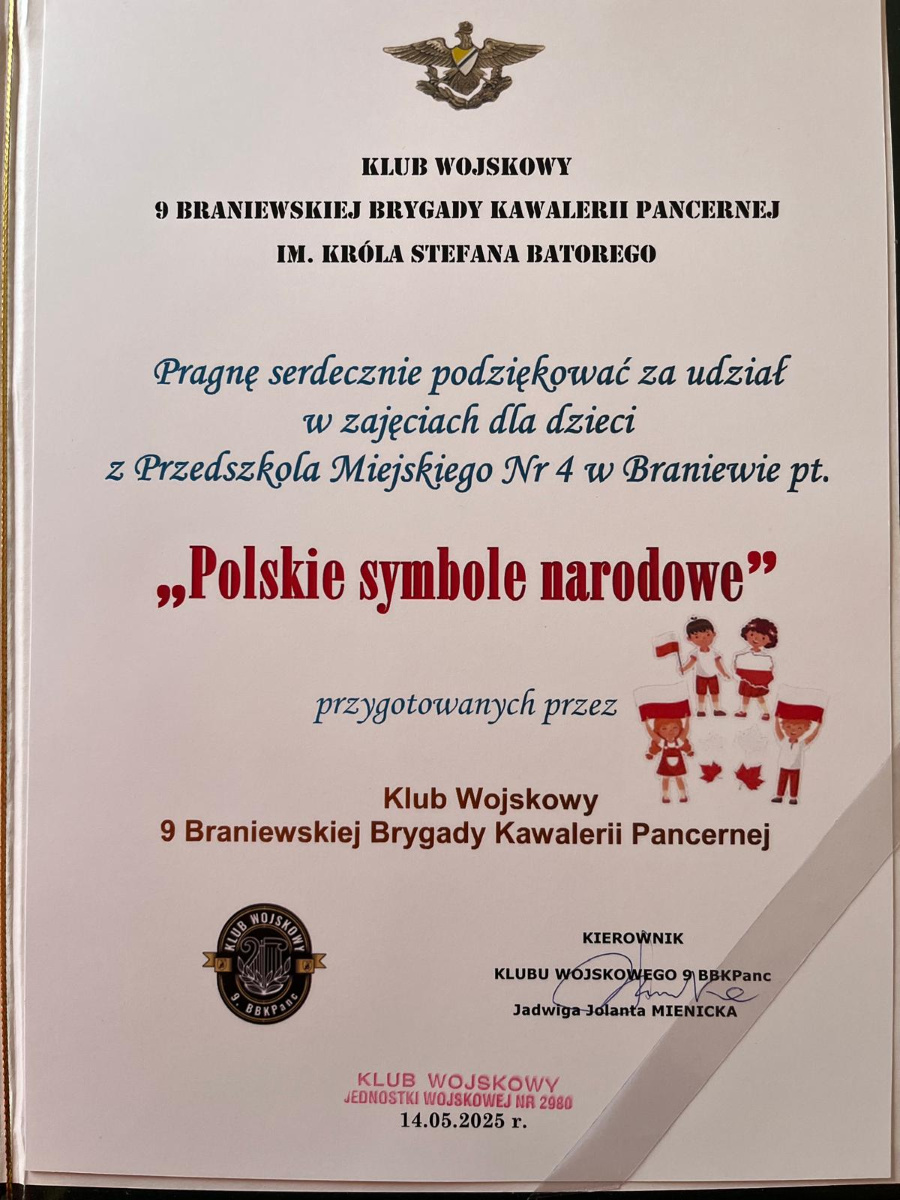 Dyplom z podziękowaniem od Klubu Wojskowego 9 Braniewskiej Brygady Kawalerii Pancernej dla dzieci z Przedszkola Miejskiego nr 4 w Braniewie za udział w zajęciach Polskie symbole narodowe
