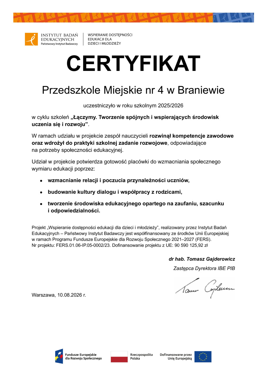Certyfikat potwierdzający udział Przedszkola Miejskiego nr 4 w Braniewie w cyklu szkoleń „Łączymy. Tworzenie spójnych i wspierających środowisk uczenia się i rozwoju”
